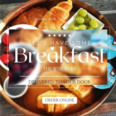 a sign that says lets have some breakfast the we stay delivered to your door at The Wee Stay - Room Only - Rural 1 Bed Guest Suite in Middleton Fossoway